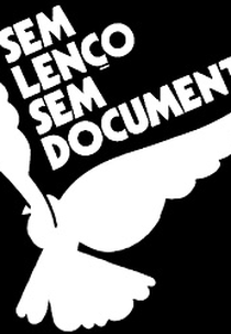 Sem Lenço, Sem Documento (Sem Lenço, Sem Documento)