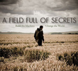 A field full of secrets