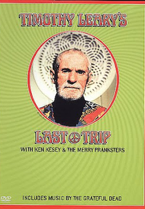 Timothy Leary's Last Trip (Timothy Leary's Last Trip)