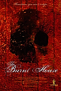 The Burnt House - Poster / Capa / Cartaz - Oficial 1