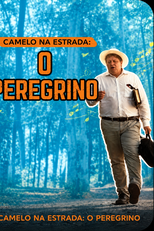 Camelo na Estrada: O Peregrino - O Filme (Camelo na Estrada: O Peregrino - O Filme)