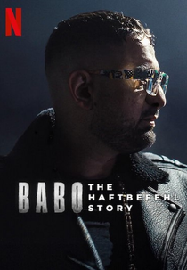 Babo: A História de Haftbefehl (Babo: Die Haftbefehl-Story)