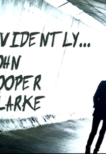 Evidently... John Cooper Clarke (Evidently... John Cooper Clarke)