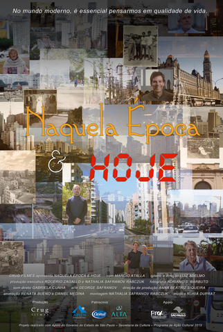 Poster 1 de Filme Naquela Época e Hoje (2014)