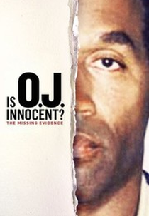 Caso O.J. Simpson: A Prova Esquecida (Is O.J. Innocent? The Missing Evidence)
