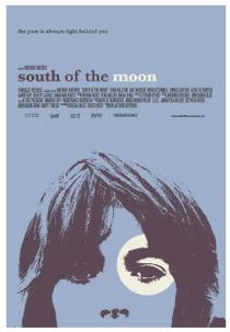 South of the Moon  (South of the Moon )