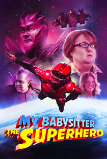 My Babysitter the Super Hero - Poster / Capa / Cartaz - Oficial 1