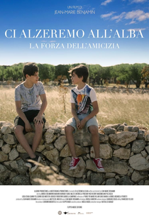 A Força da Amizade (Ci alzeremo all'alba)