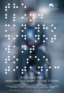 O Cego que Não Queria Ver o Titanic (Sokea mies, joka ei halunnut nähdä Titanicia)