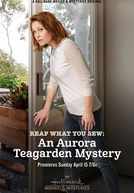 Um Mistério de Aurora Teagarden: Colhendo o que Plantou (Reap What You Sew: An Aurora Teagarden Mystery)