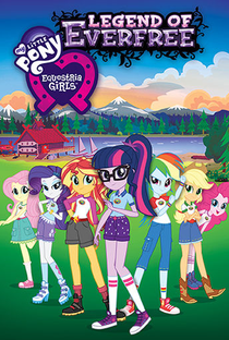 My Little Pony: Equestria Girls - A Lenda de Everfree - Poster / Capa / Cartaz - Oficial 1