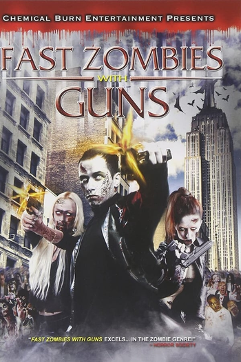 Poster de Filme Fast Zombies with Guns (2009)