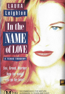 Amor e Ódio - Uma Tragédia no Texas (In the Name of Love: A Texas Tragedy)