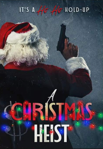 A Christmas Heist (A Christmas Heist)