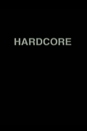 Poster de Filme Hardcore (2001)