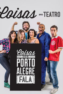 Coisas que Porto Alegre Fala - Poster / Capa / Cartaz - Oficial 1