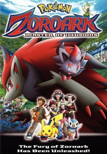 Pokémon, O Filme 13: Zoroark, Mestre das Ilusões (Pokémon 13: Zoroark: Master of Illusions)