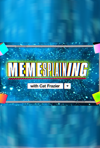 Poster 1 de Série Memesplaining (2018)