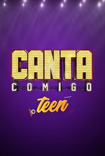 Canta Comigo Teen - Poster / Capa / Cartaz - Oficial 1
