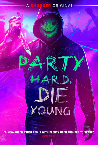 Poster 4 de Filme Party Hard, Die Young (2018)