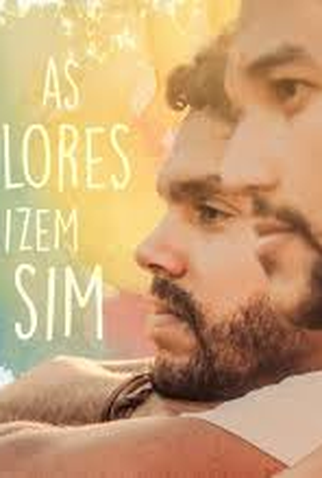 Poster 1 de Curta As Flores Dizem Sim (2018)