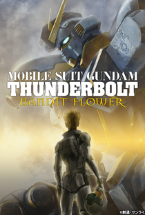 Mobile Suit Gundam Thunderbolt: Bandit Flower - Poster / Capa / Cartaz - Oficial 2