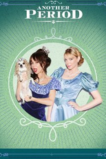 Another Period (3ª Temporada) (Another Period (Season 3))