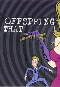 The Offspring: Hit That (The Offspring: Hit That)
