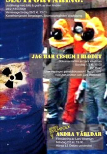 Césio no Sangue (Jag Har Cesium I Bloted)
