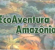 Ecoaventura Amazônia