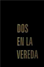 Dos en la vereda (Dos en la vereda)