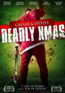 Caesar and Otto's Deadly Xmas (Caesar and Otto's Deadly Xmas)