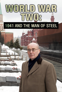 A Segunda Guerra Mundial: 1941 e o Homem de Aço - Poster / Capa / Cartaz - Oficial 1