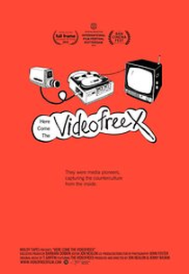 Here Come the Videofreex (Here Come the Videofreex)