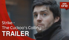 Strike - The Cuckoo's Calling: Trailer - BBC One