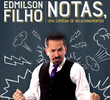 Edmilson Filho: Notas, Uma Comédia de Relacionamentos