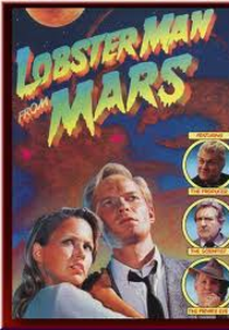 O Fim do Planeta Marte (Lobster Man From Mars)