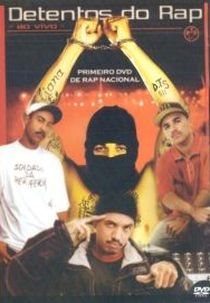 Detentos do Rap - Ao Vivo (Detentos do Rap ao Vivo)