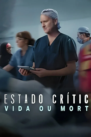  de Série Estado Crítico: Vida ou Morte (1ª Temporada) (2025)