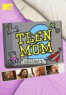 Jovens e Mães 2 (3ª Temporada) (Teen Mom 2 (Season 3))