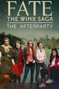 Fate: The Winx Saga - The Afterparty - Poster / Capa / Cartaz - Oficial 1