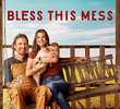 Bless This Mess (2ª Temporada)