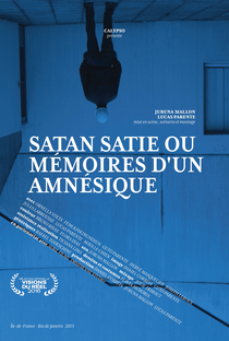 Satan Satie ou Memórias de um Amnésico - Poster / Capa / Cartaz - Oficial 1