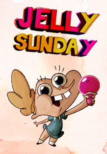 Jelly Sunday (Jelly Sunday)