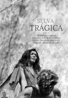 Selva Trágica