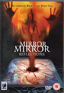 Mirror Mirror 4: Reflections (Mirror Mirror 4: Reflections)