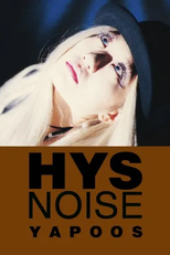 Yapoos: Hys Noise (ヤプーズ: HYS Noise)