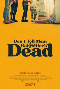 Don't Tell Mom the Babysitter's Dead - Poster / Capa / Cartaz - Oficial 1
