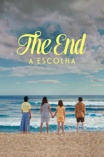  de Série The End - A Escolha (1ª Temporada) (2020)