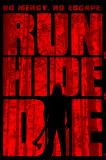 Run, Hide, Die (Run, Hide, Die)